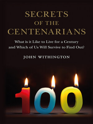 cover image of Secrets of the Centenarians